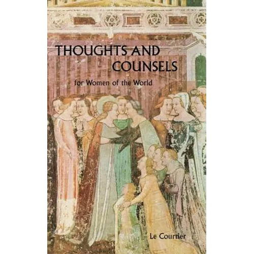Thoughts and Counsels for Women of the World