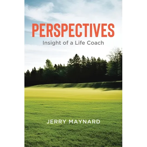 Perspectives: Insight of a Life Coach