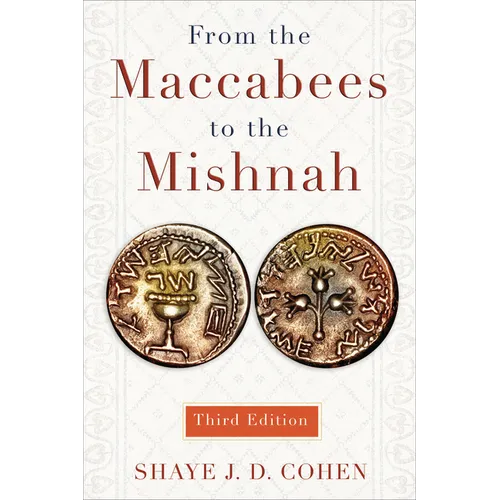 From the Maccabees to the Mishnah