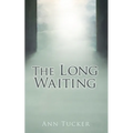 The Long Waiting