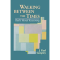 Walking Between the Times