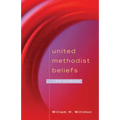 United Methodist Beliefs: A Brief Introduction