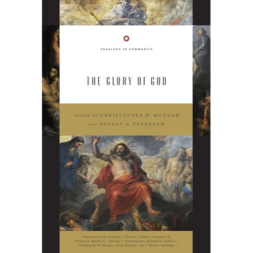 The Glory of God (Redesign): Volume 2