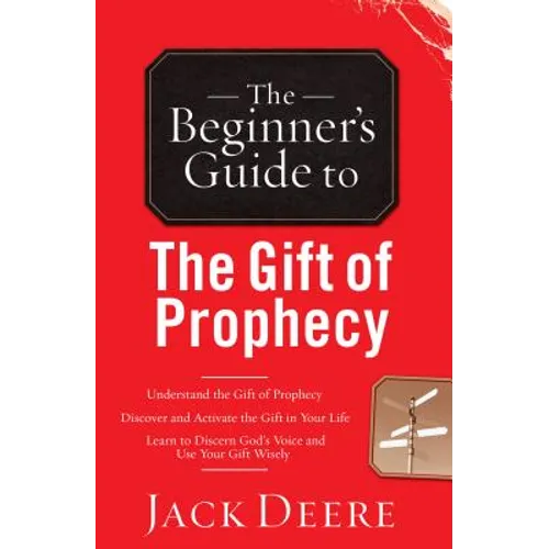 The Beginner's Guide to the Gift of Prophecy