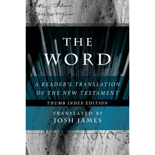 The Word: A Reader's Translation of the New Testament