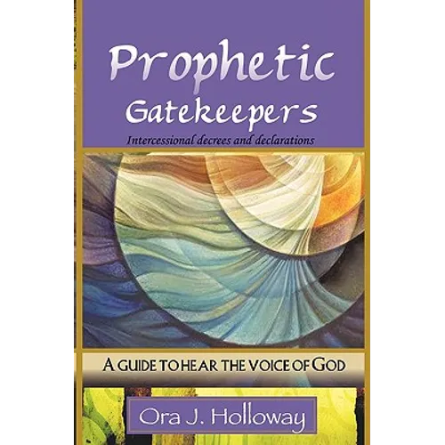 Prophetic Gatekeepers