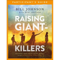 Raising Giant-Killers Participant's Guide: Releasing Your Child's Divine Destiny Through Intentional Parenting