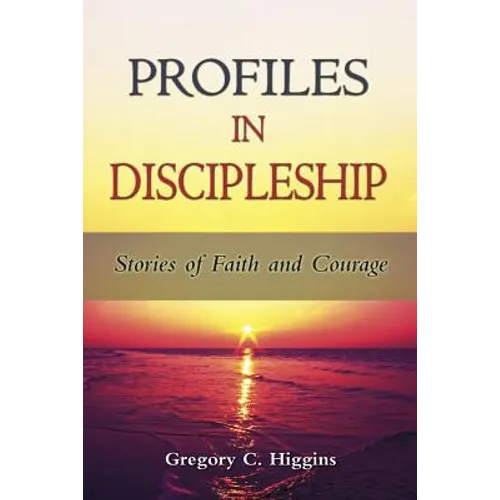 Profiles in Discipleship