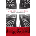 Urban Ministry: The Kingdom, the City & the People of God