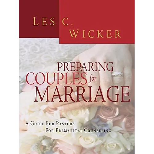 Preparing Couples for Marriage