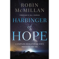Harbinger of Hope: A Startling Revelation of God's Provision for You