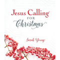 Jesus Calling for Christmas, Padded Hardcover, with Full Scriptures: Seasonal Devotions for Christmas (a 50-Day Devotional) - The Perfect Christian Gi