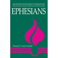 Ephesians: Believers Church Bible Commentary