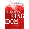 The Way of the Kingdom: Seizing the Times for a Great Move of God