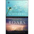 Sometimes He Whispers, Sometimes He Roars: Learning to Hear the Voice of God