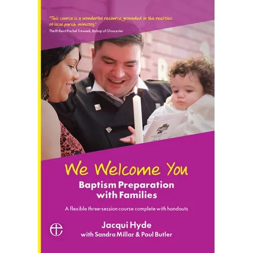 We Welcome You: Baptism Preparation with Families