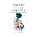Praying for Two: Experience Hope & Peace Through Every Stage of Expecting