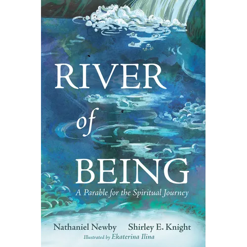 River of Being: A Parable for the Spiritual Journey