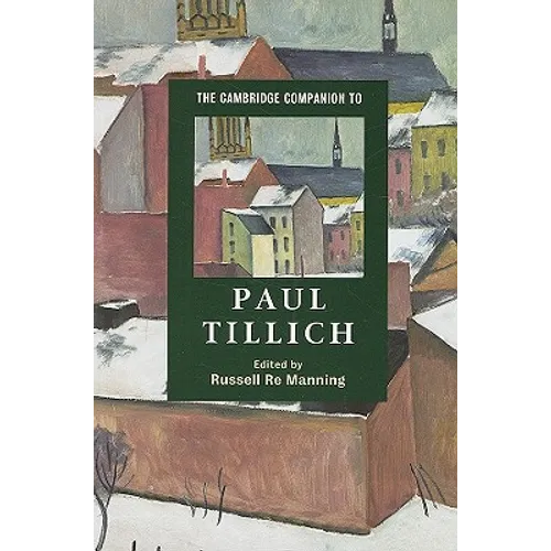 The Cambridge Companion to Paul Tillich