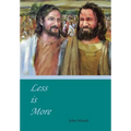 Less Is More