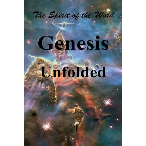Genesis Unfolded: The Spirit of the Word