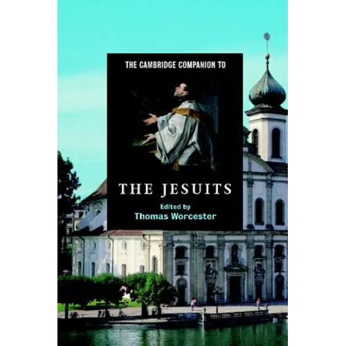 The Cambridge Companion to the Jesuits