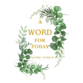 A Word For Today