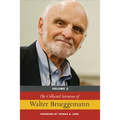 The Collected Sermons of Walter Brueggemann, Volume 2
