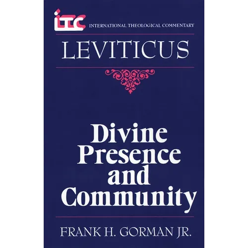 Leviticus: Divine Presence and Community