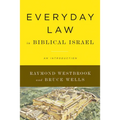 Everyday Law in Biblical Israel: An Introduction