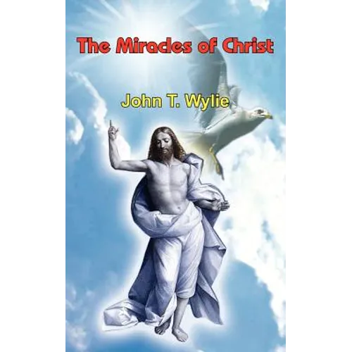 The Miracles of Christ