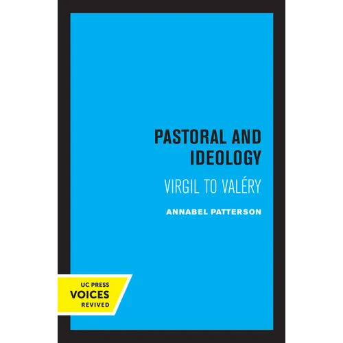 Pastoral and Ideology: Virgil to Valéry