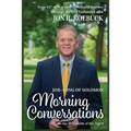 Morning Conversations on the Wisdom of the Ages: Job-Song of Solomon
