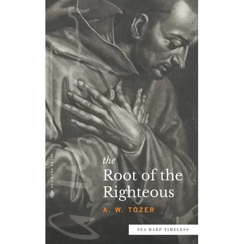 The Root of the Righteous (Sea Harp Timeless series)
