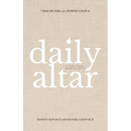 Daily Altar: 7 Disciplines of a Power Couple