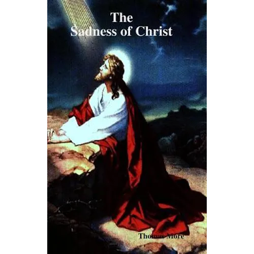 The Sadness of Christ