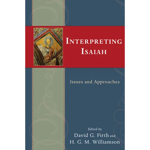 Interpreting Isaiah: Issues and Approaches