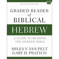Graded Reader of Biblical Hebrew, Second Edition: A Guide to Reading the Hebrew Bible