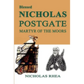 Blessed Nicholas Postgate: Martyr of the Moors