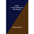 Crises in the History of the Papacy