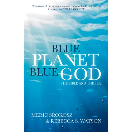 Blue Planet, Blue God: The Bible and the Sea