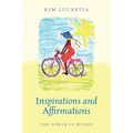 Inspirations and Affirmations: The Power of Words