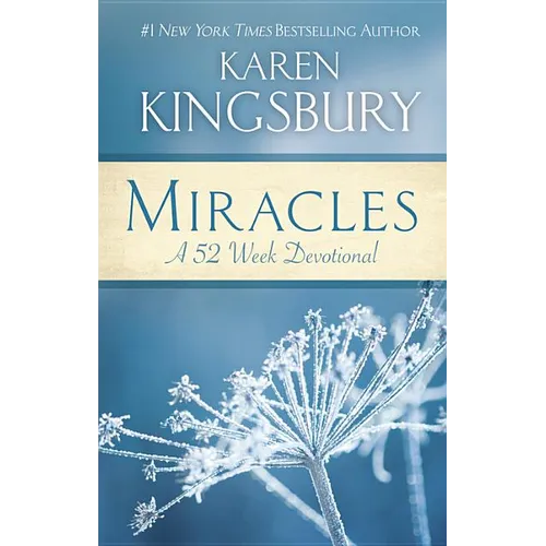 Miracles: A 52-Week Devotional