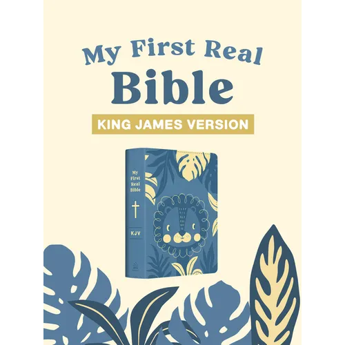 My First Real Bible (Boys' Cover): King James Version