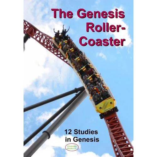 The Genesis Roller-Coaster: 12 Studies in Genesis