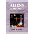 Aliens in the Bible
