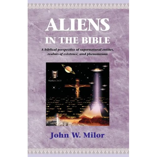 Aliens in the Bible