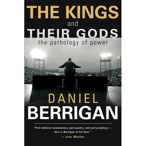 The Kings and Their Gods: The Pathology of Power