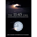 The 11: 45 Call: An Expository Bible Study of the Book of Jude