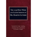 Holy Week and Easter Sermons